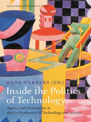 cover image of Inside the Politics of Technology